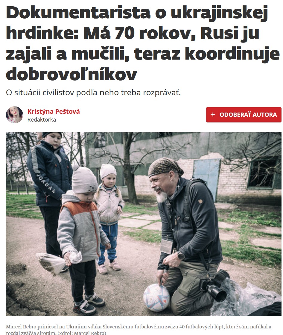 Dokumentarista o ukrajinskej hrdinke: Má 70 rokov, Rusi ju zajali a mučili, teraz koordinuje dobrovoľníkov